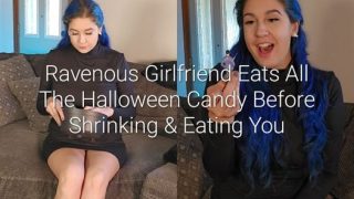 Ravenous Girlfriend Eats All The Halloween Candy Before Shrinking And Eating You